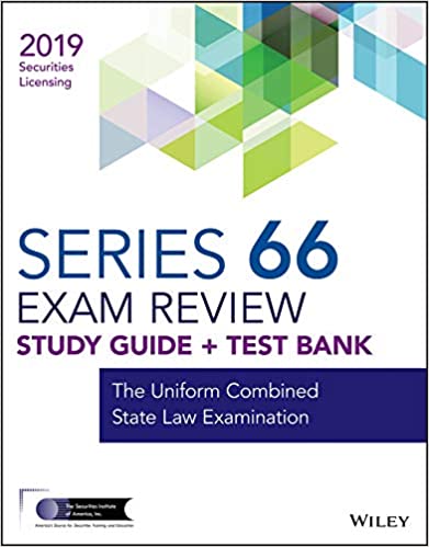 Wiley Series 66 Securities Licensing Exam Review 2019 + Test Bank: The Uniform Combined State Law Examination (Wiley Securities Licensing - Epub + Converted Pdf